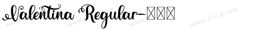 Valentina Regular字体转换
